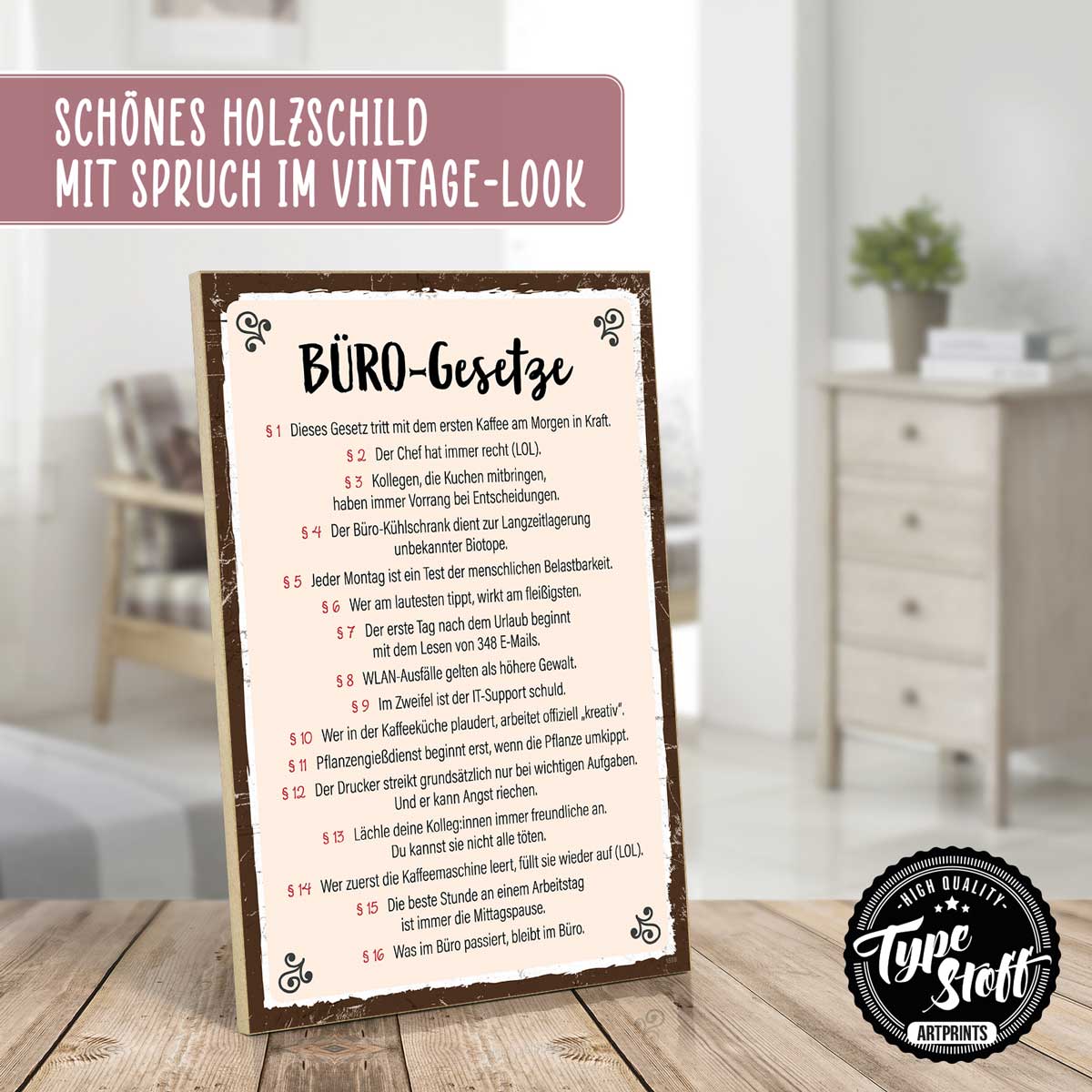 Holzschild mit Spruch - BÜRO-Gesetze – GH-01559