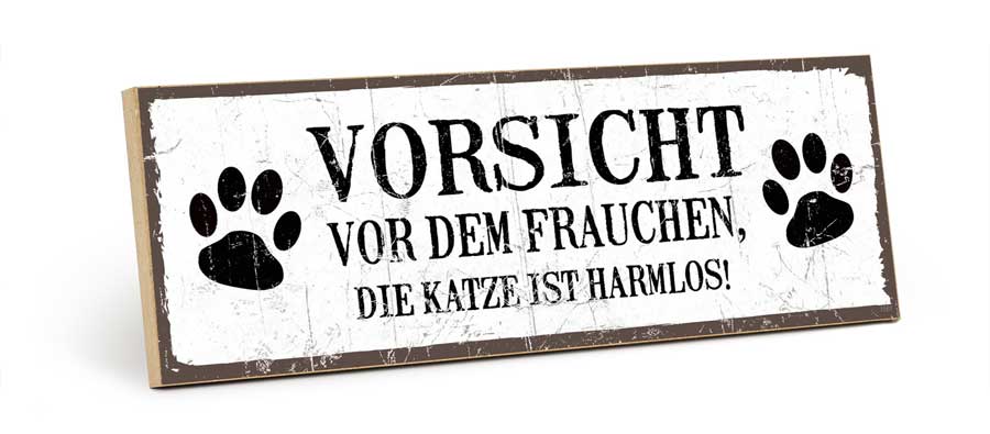 Holzschild mit Spruch - Vorsicht vor dem Frauchen – HS-KQ-01561