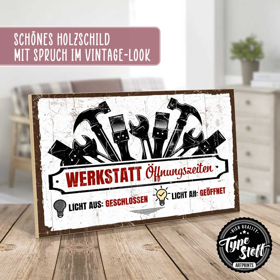 Holzschild mit Spruch - Werkstatt – HS-GQ-01564
