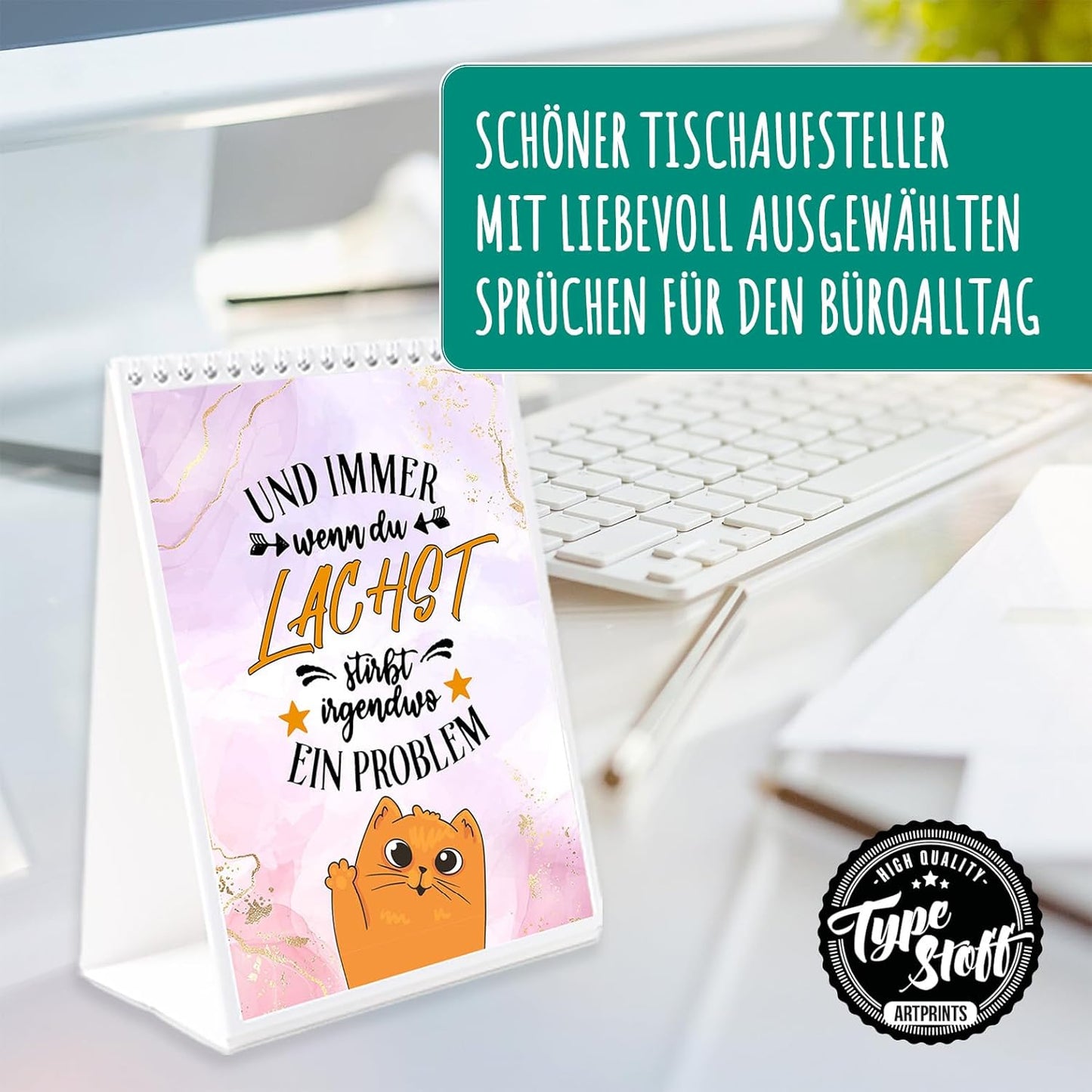 Tischkalender mit Sprüchen – Dein Aufmunterer im Büro - KATZEN-EDITION - TK-01518