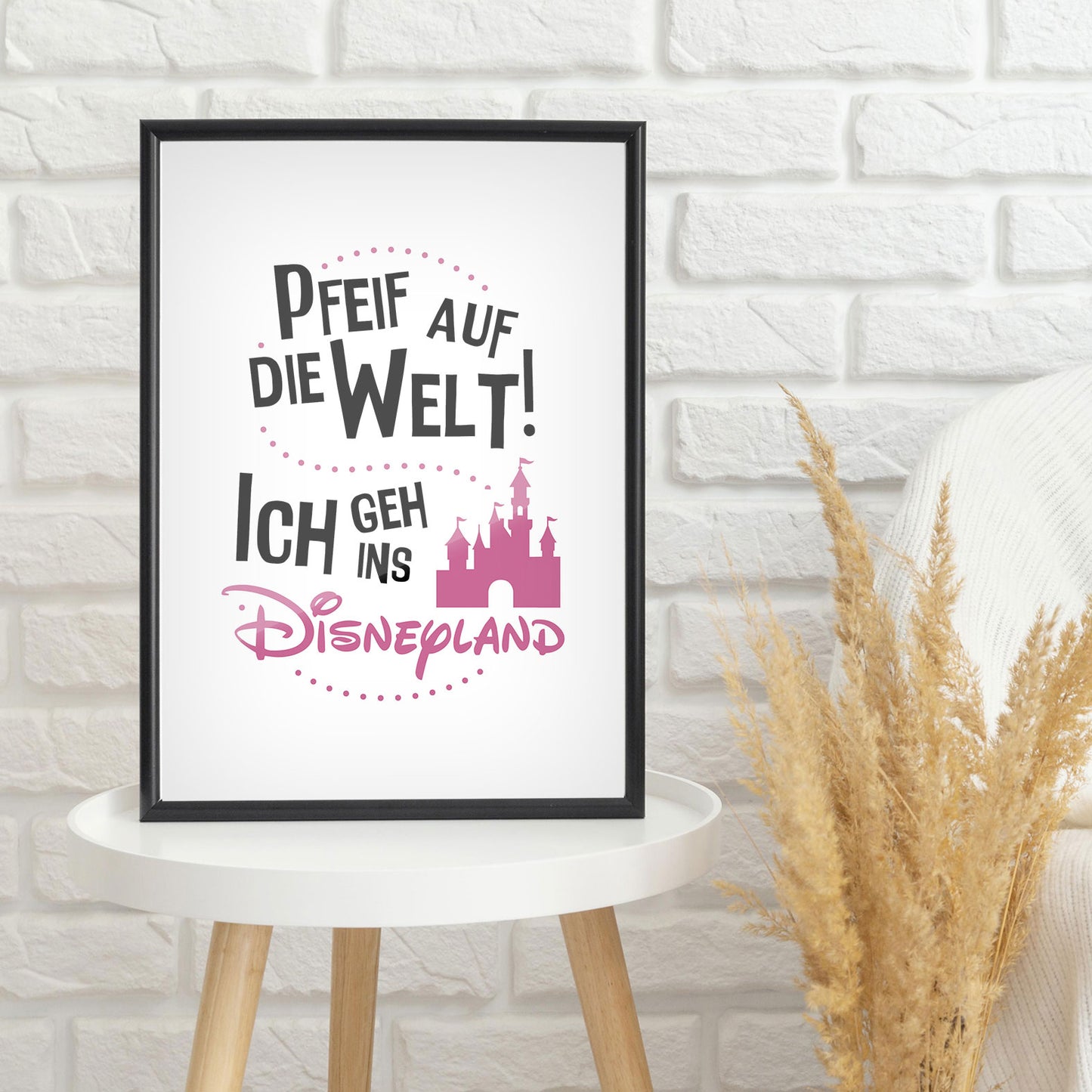 Kunstdruck mit Spruch - Hygge - Ich geh ins Disneyland - KD-00029-M