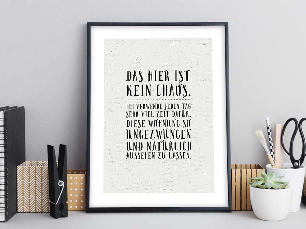 Kunstdruck mit Spruch - Ordnung - Das ist kein Chaos - KD-00179-M