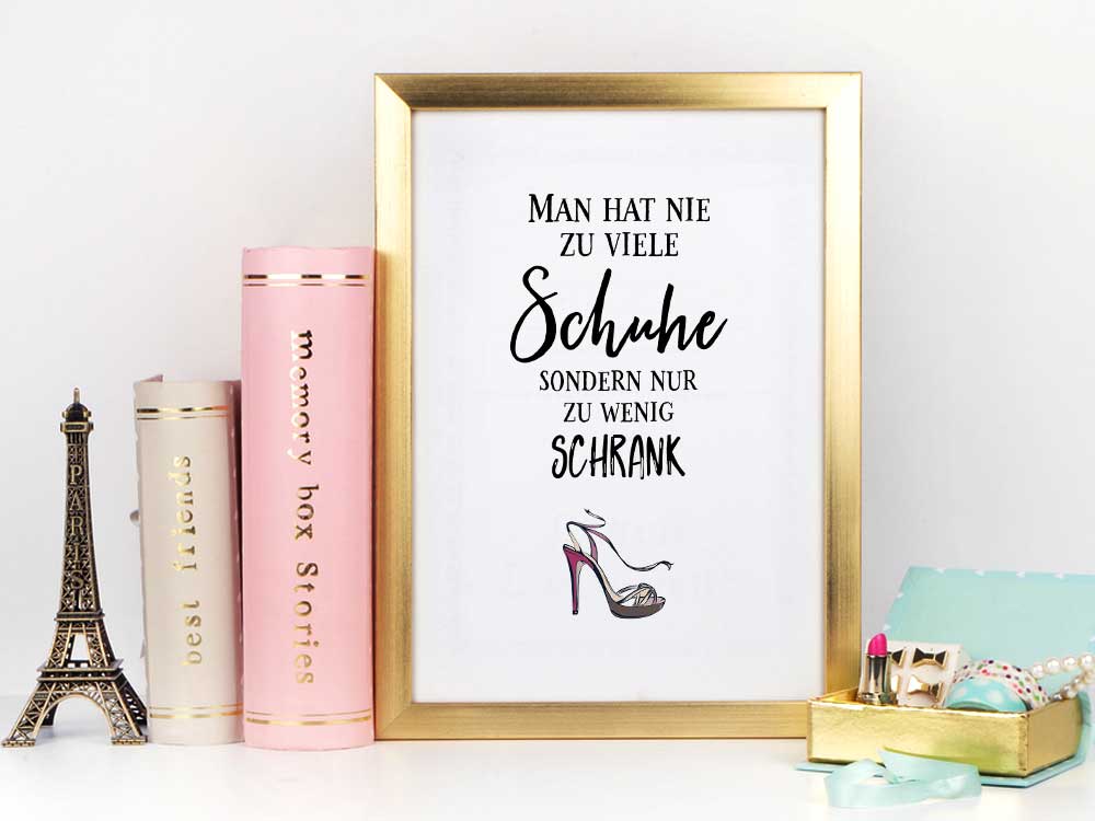 Kunstdruck mit Spruch - Man hat nie zu viele Schuhe - KD-00242-M