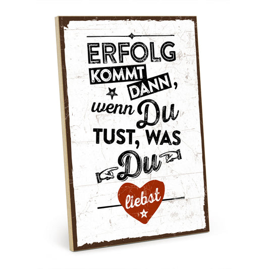 Holzschild mit Spruch - Erfolg und Motivation – HS-GH-00046