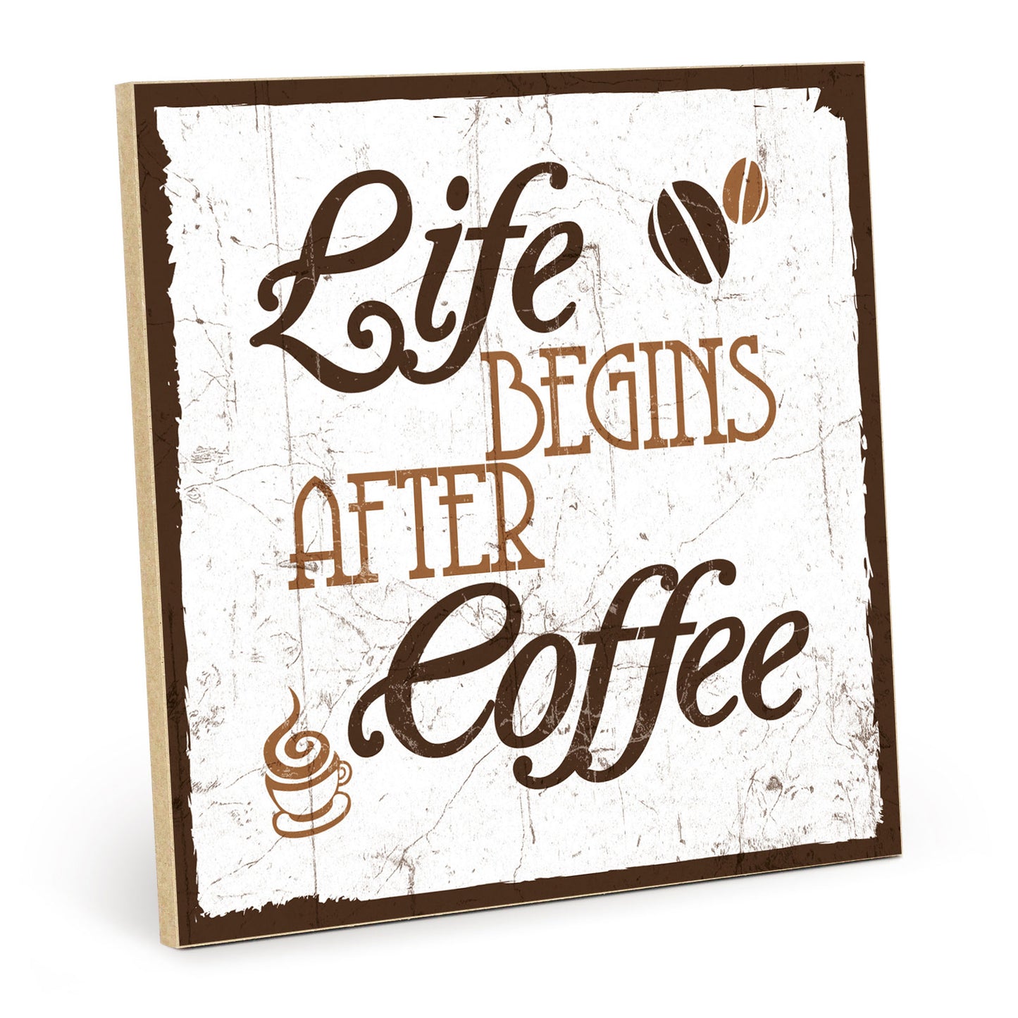 Holzschild mit Spruch - Kaffee - life begins after coffee – HS-QN-00074