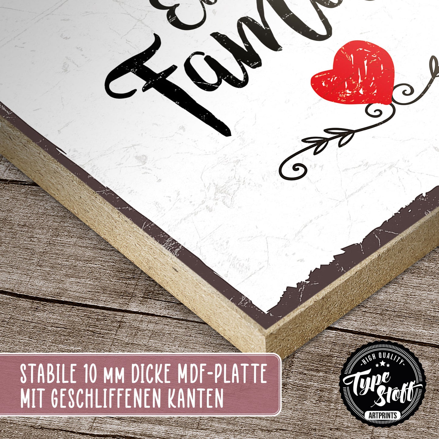 Holzschild mit Spruch - Familie ist alles was wir brauchen – HS-GH-00101