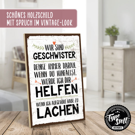 Holzschild mit Spruch - Wir sind Geschwister – GH -00172