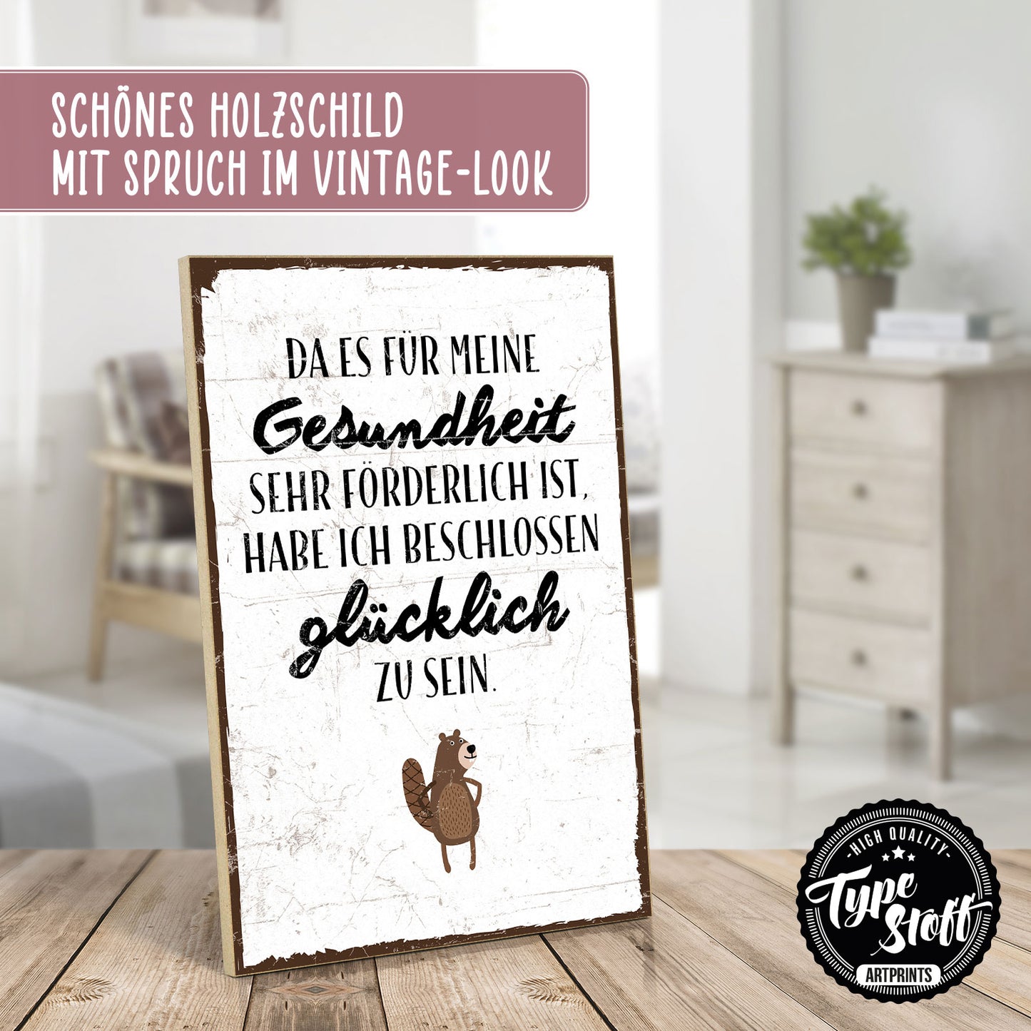 Holzschild mit Spruch - Gesundheit und glücklich sein - HS-GH-00217