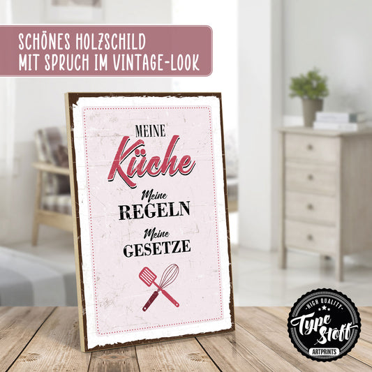 Holzschild mit Spruch - Meine Küche - meine Regeln - HS-GH-00239