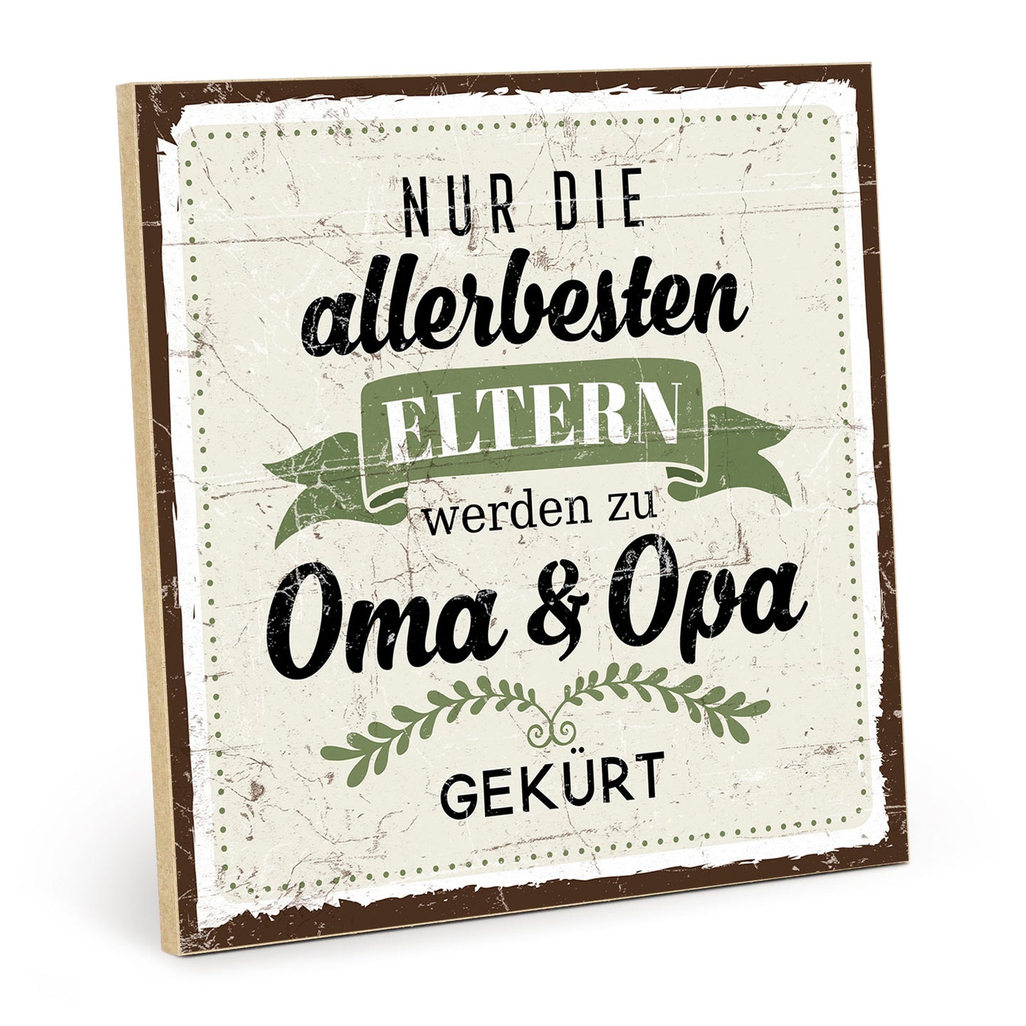 Holzschild mit Spruch - Eltern zu Oma und Opa gekürt - HS-QN-00256