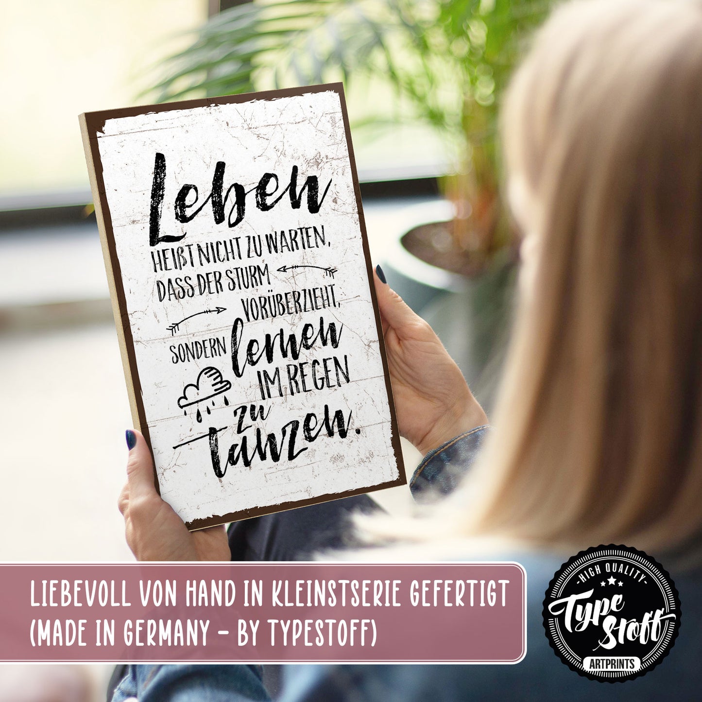 Holzschild mit Spruch - Im Regen tanzen - HS-GH-00257