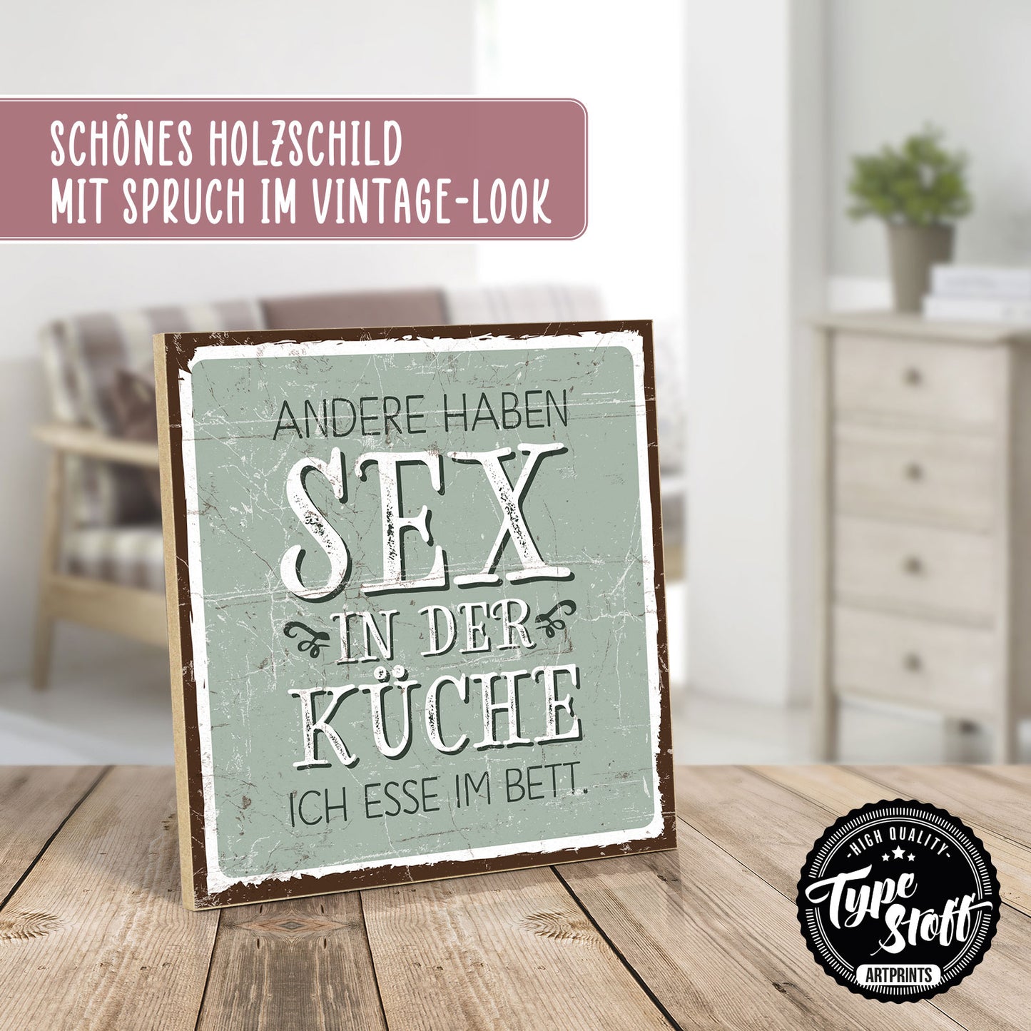 Holzschild mit Spruch - Sex in der Küche - HS-QN-00276