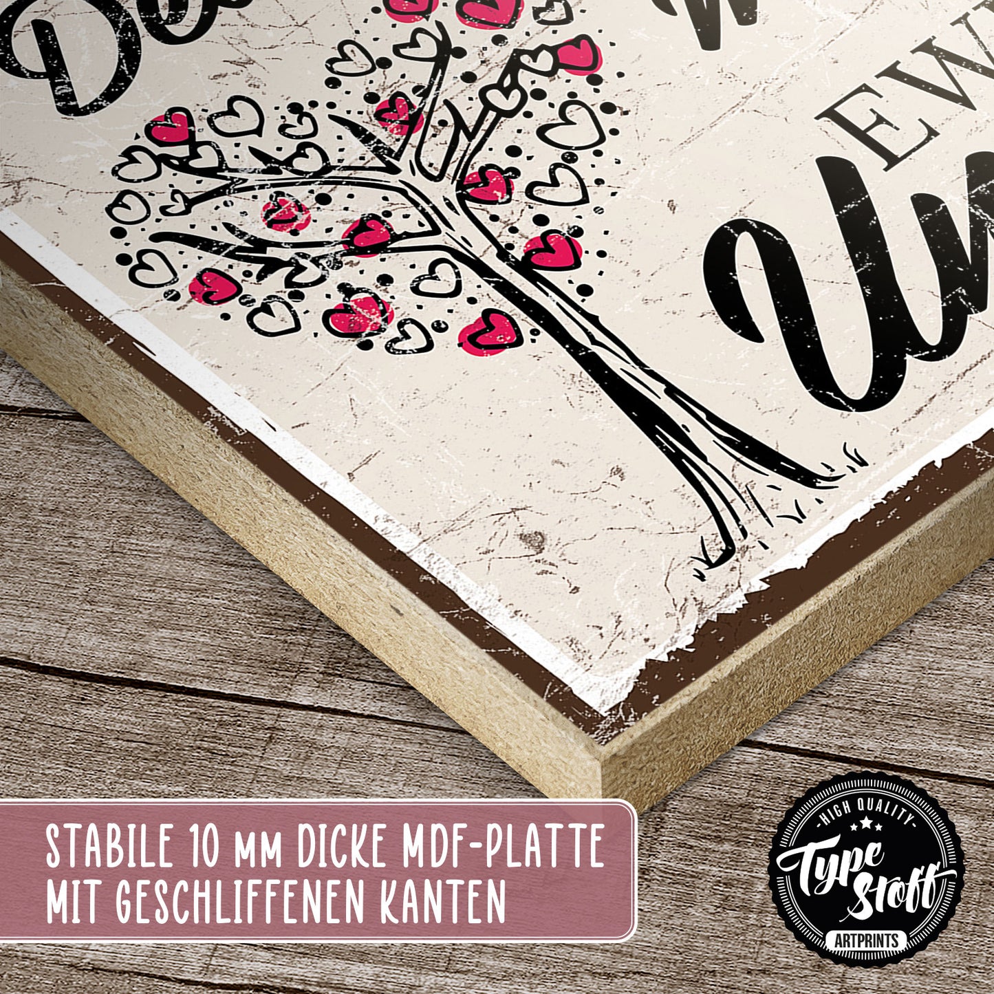 Holzschild mit Spruch - Liebe - Ewig Dein - Ewig mein - HS-QN-00301