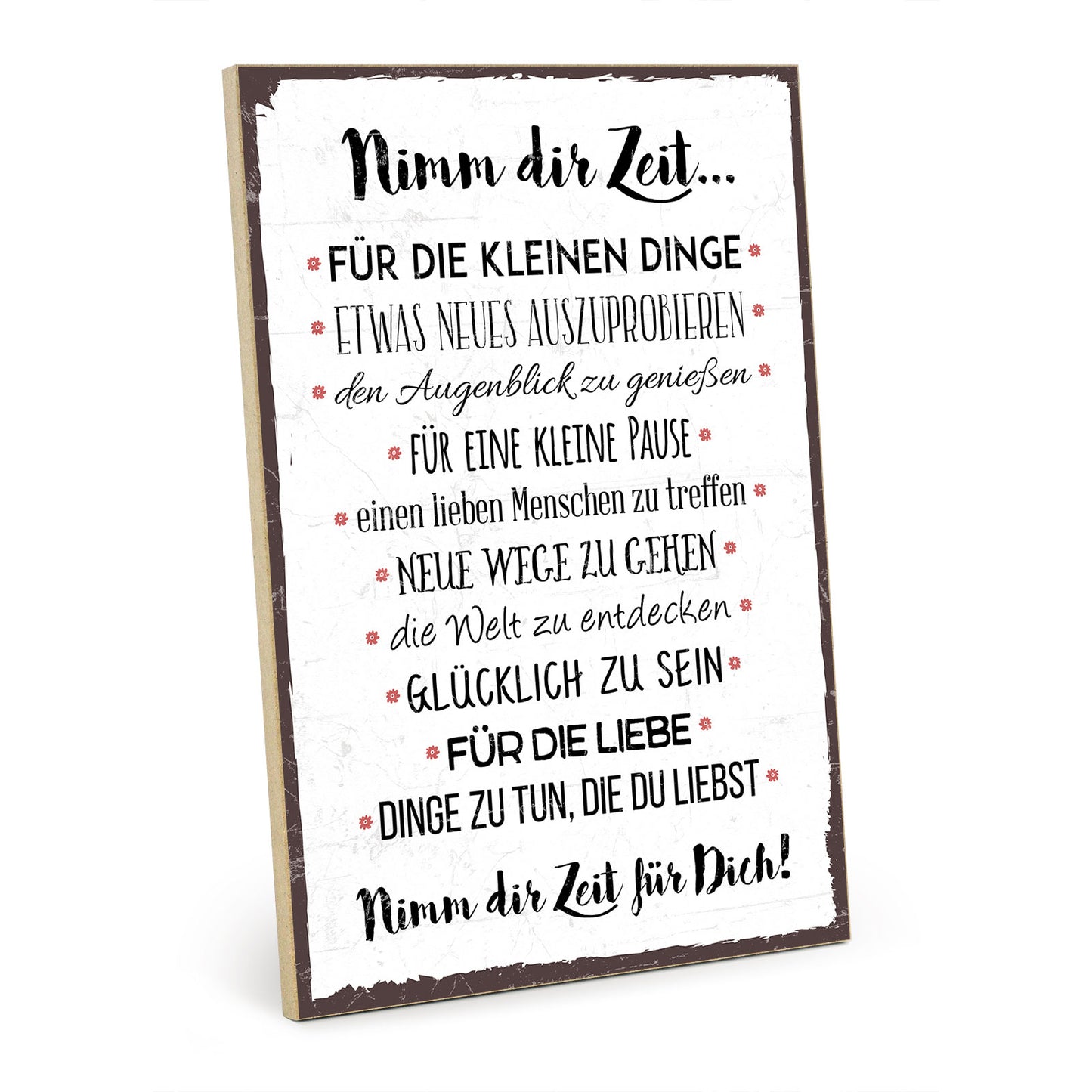 Holzschild mit Spruch - Nimm dir Zeit für die kleinen Dinge - HS-GH-00321
