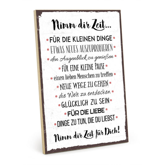 Holzschild mit Spruch - Nimm dir Zeit für die kleinen Dinge - HS-GH-00321