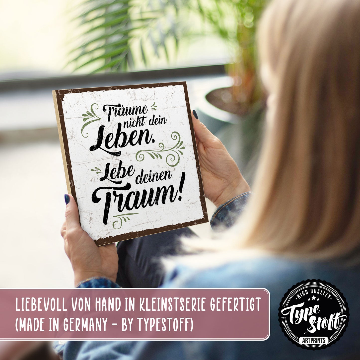 Holzschild mit Spruch - Motivation - Träume nicht dein Leben - HS-QN-00369