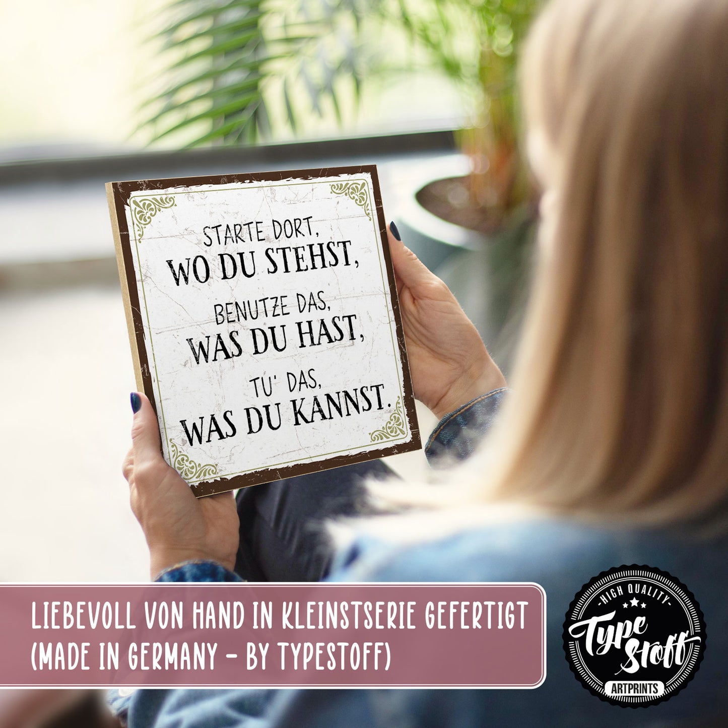 Holzschild mit Spruch - Motivation - Starte wo du stehst - HS-QN-00374
