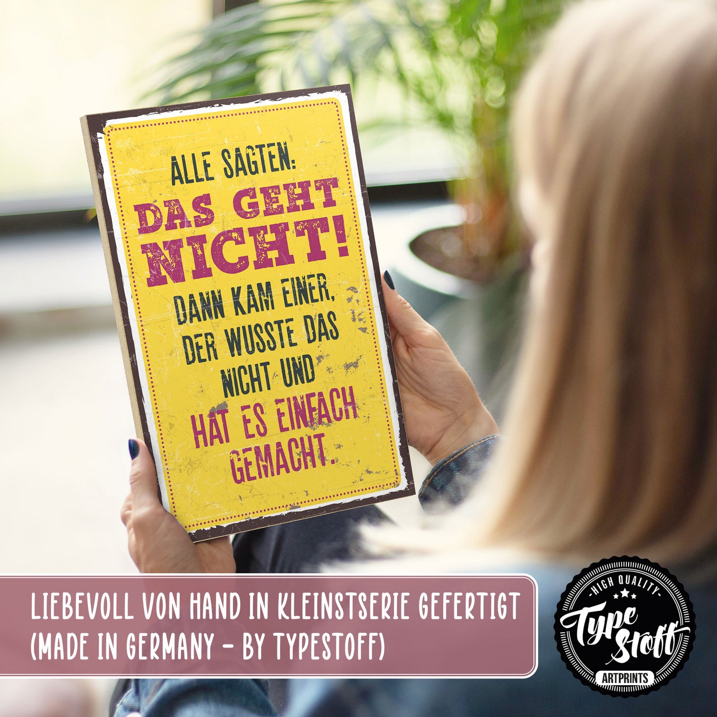 Holzschild mit Spruch - Motivation - das geht nicht - HS-GH-00390