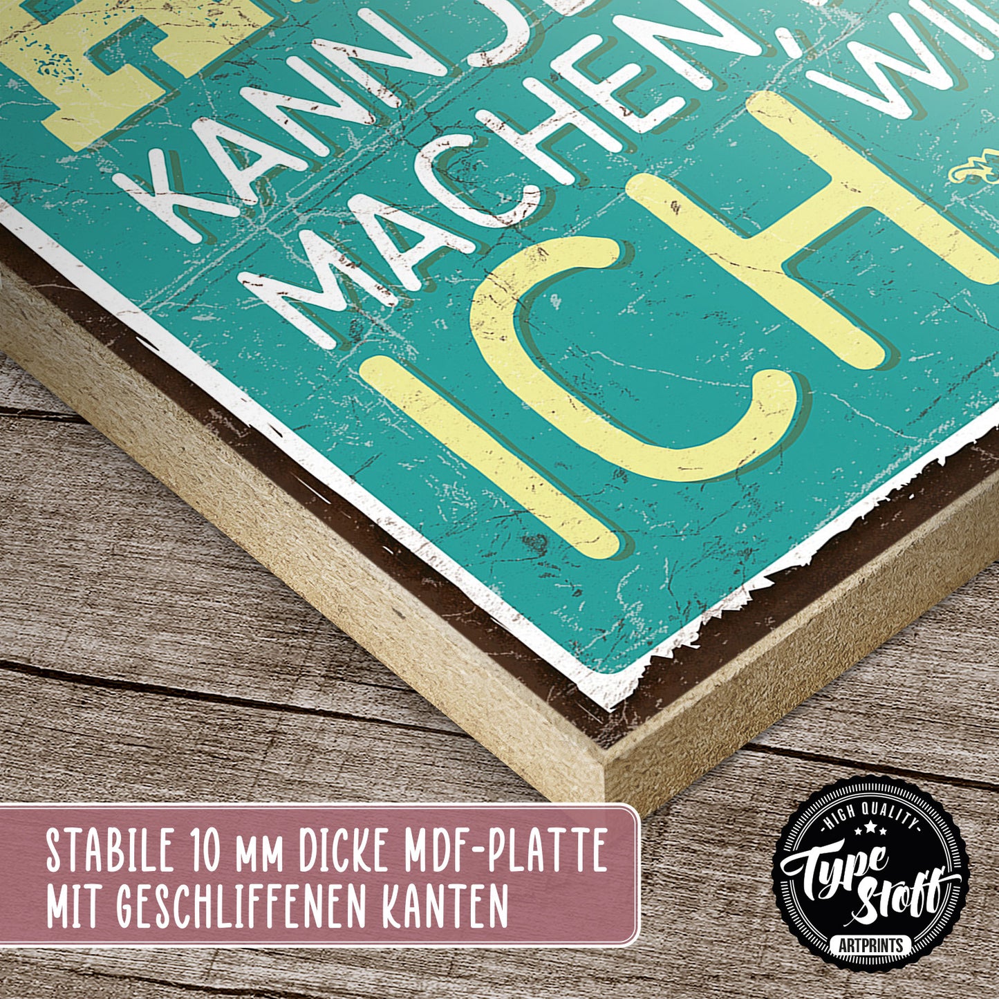 Holzschild mit Spruch - Hier kann jeder machen as ich will - HS-QN-00392