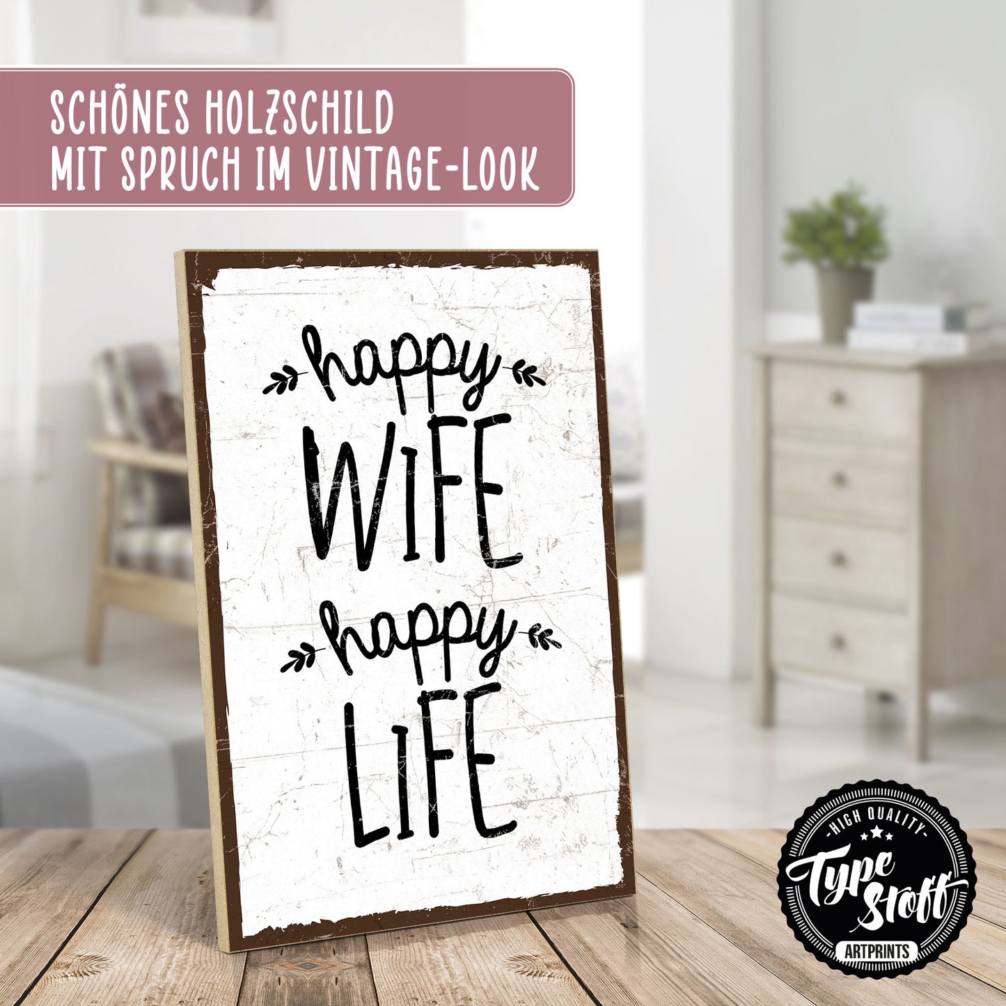 Holzschild mit Spruch - Happy wife - happy life – HS-GH-00438