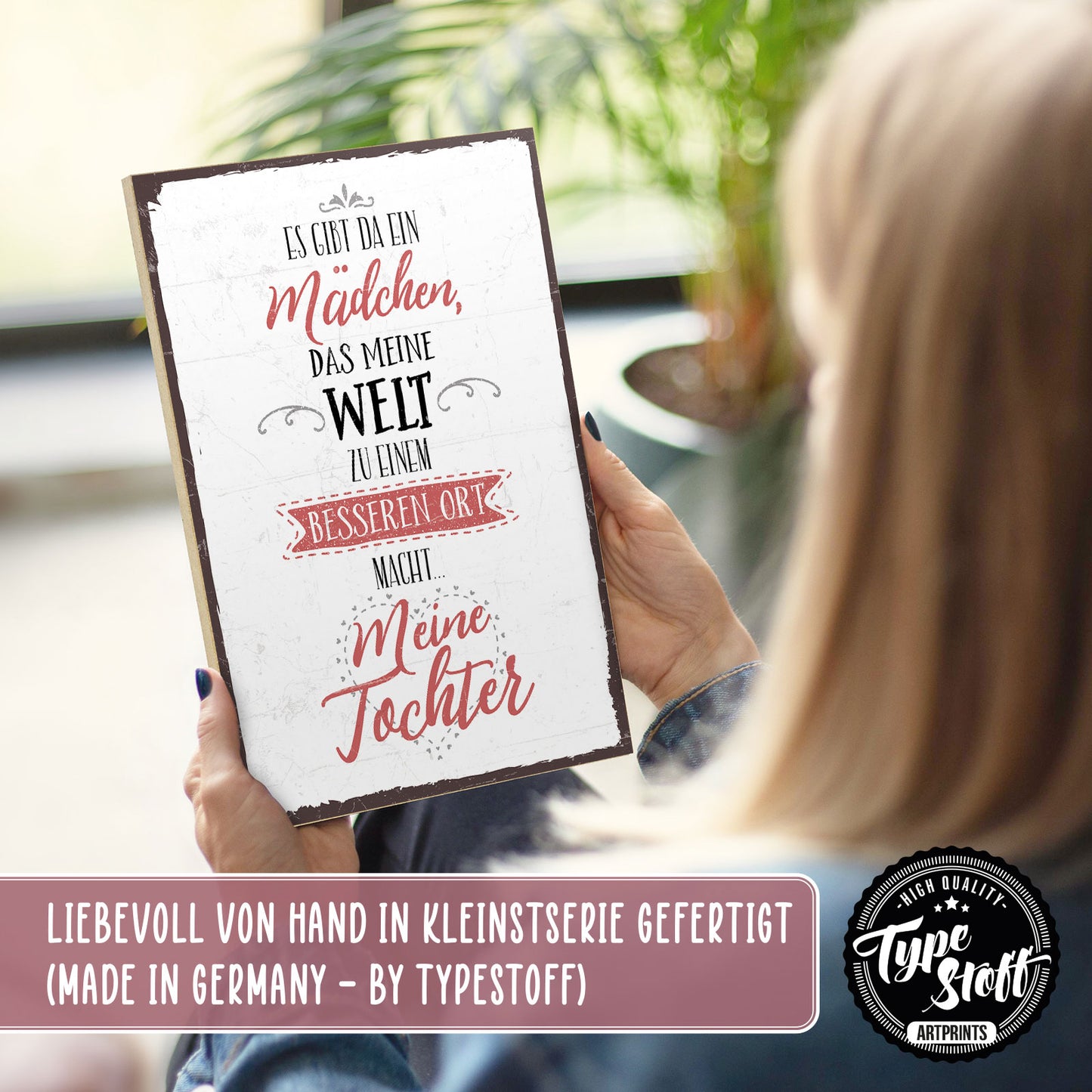 Holzschild mit Spruch - Meine Tochter - Mädchen - HS-GH-00462