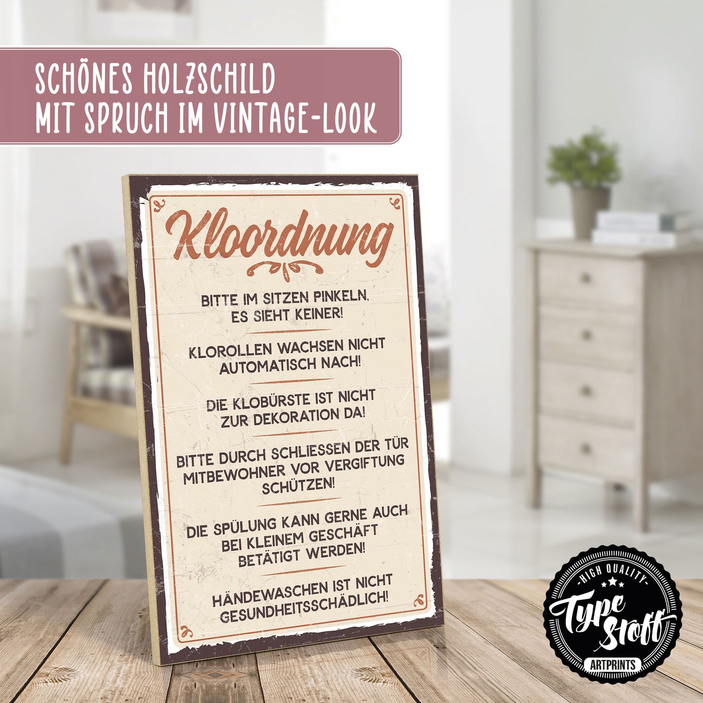 Holzschild mit Spruch - Kloordnung - im Sitzen pinkeln – HS-GH-00477