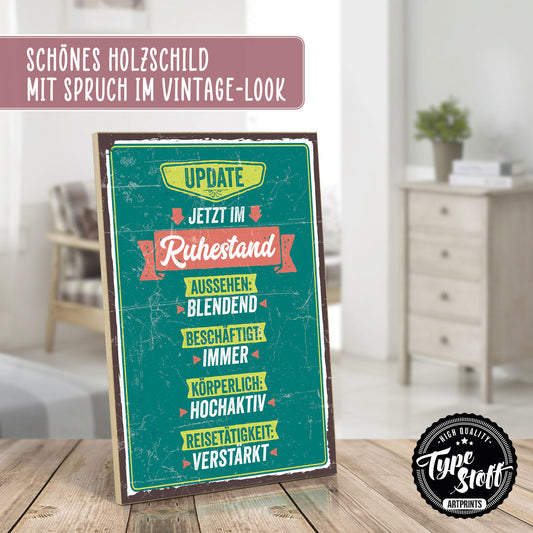 Holzschild mit Spruch - Ruhestand - Rente - Pension – HS-GH-00497