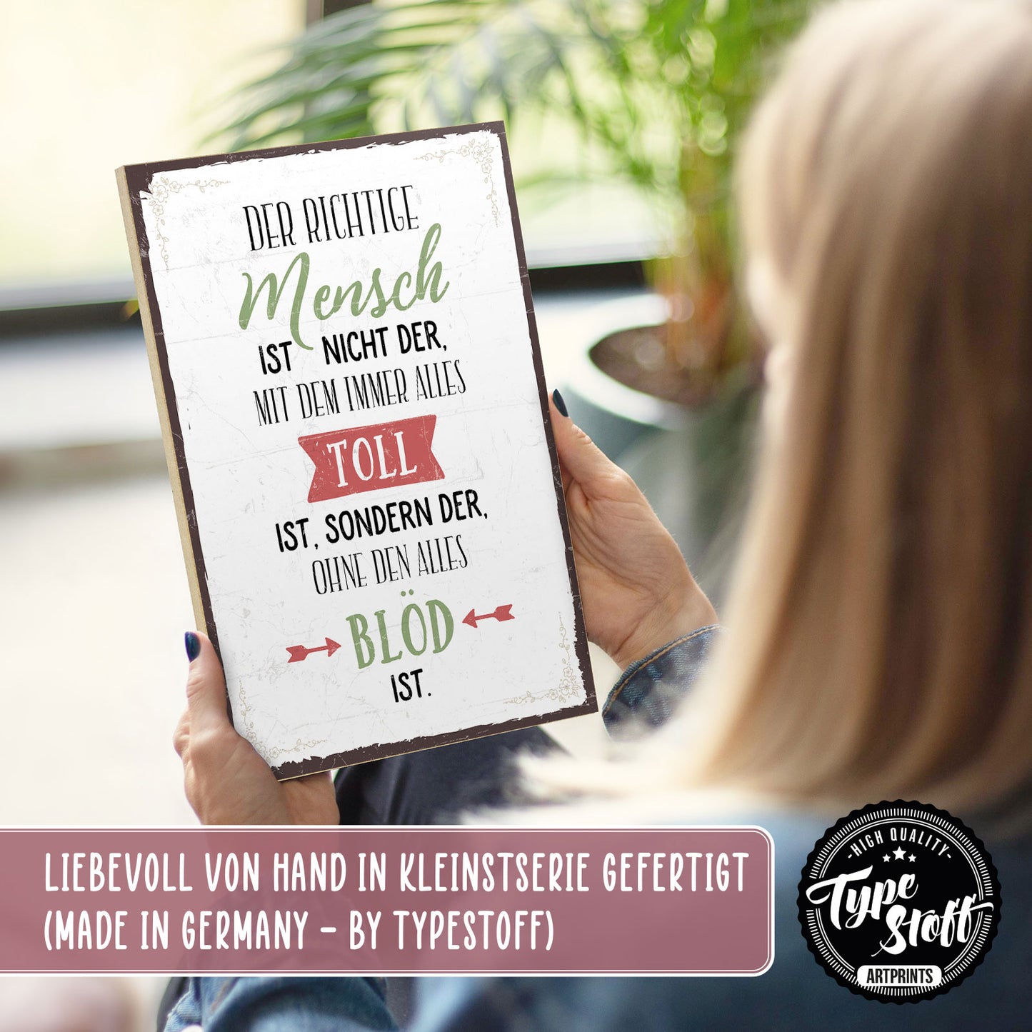 Holzschild mit Spruch - Der richtige Mensch - Liebe – HS-GH-00543