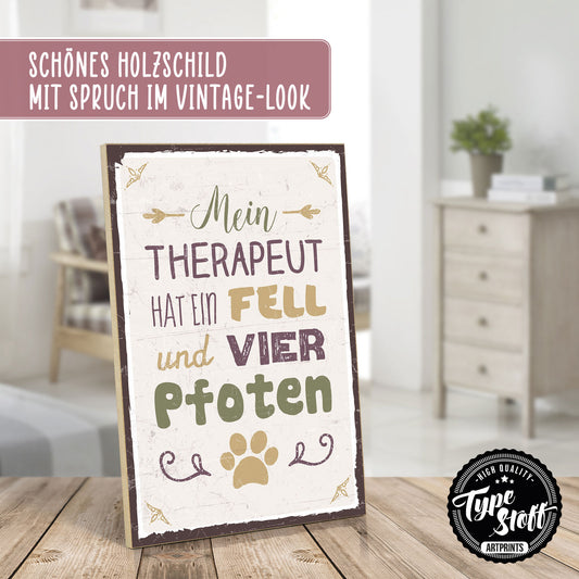 Holzschild mit Spruch - Hund - Therapeut mit Fell und Pfoten – HS-GH-00569