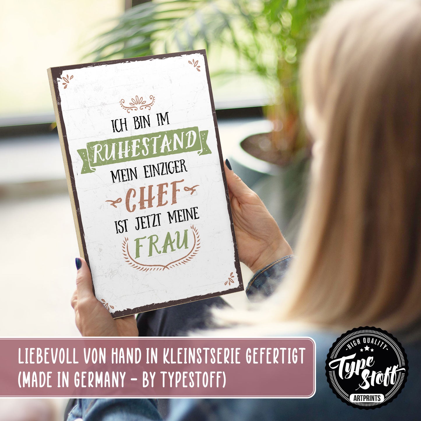 Holzschild mit Spruch - Alter Ruhestand Rente Frau Chef – HS-GH-00618