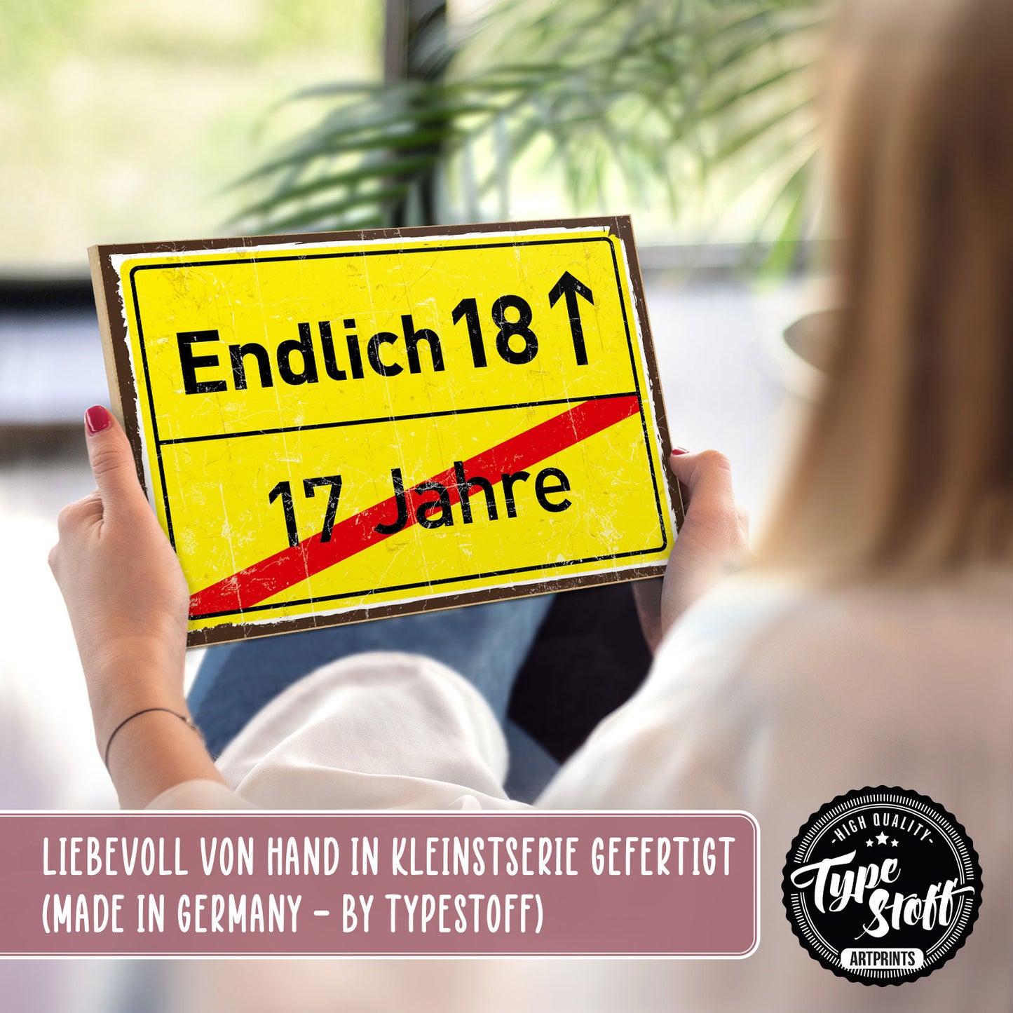 Holzschild mit Spruch - Endlich 18 Jahre – HS-GQ-00654