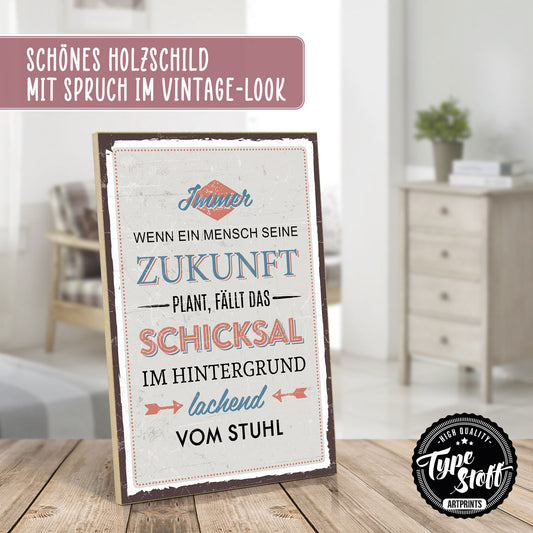 Holzschild mit Spruch - Hygge - Zukunft planen - Schicksal – HS-GH-00655