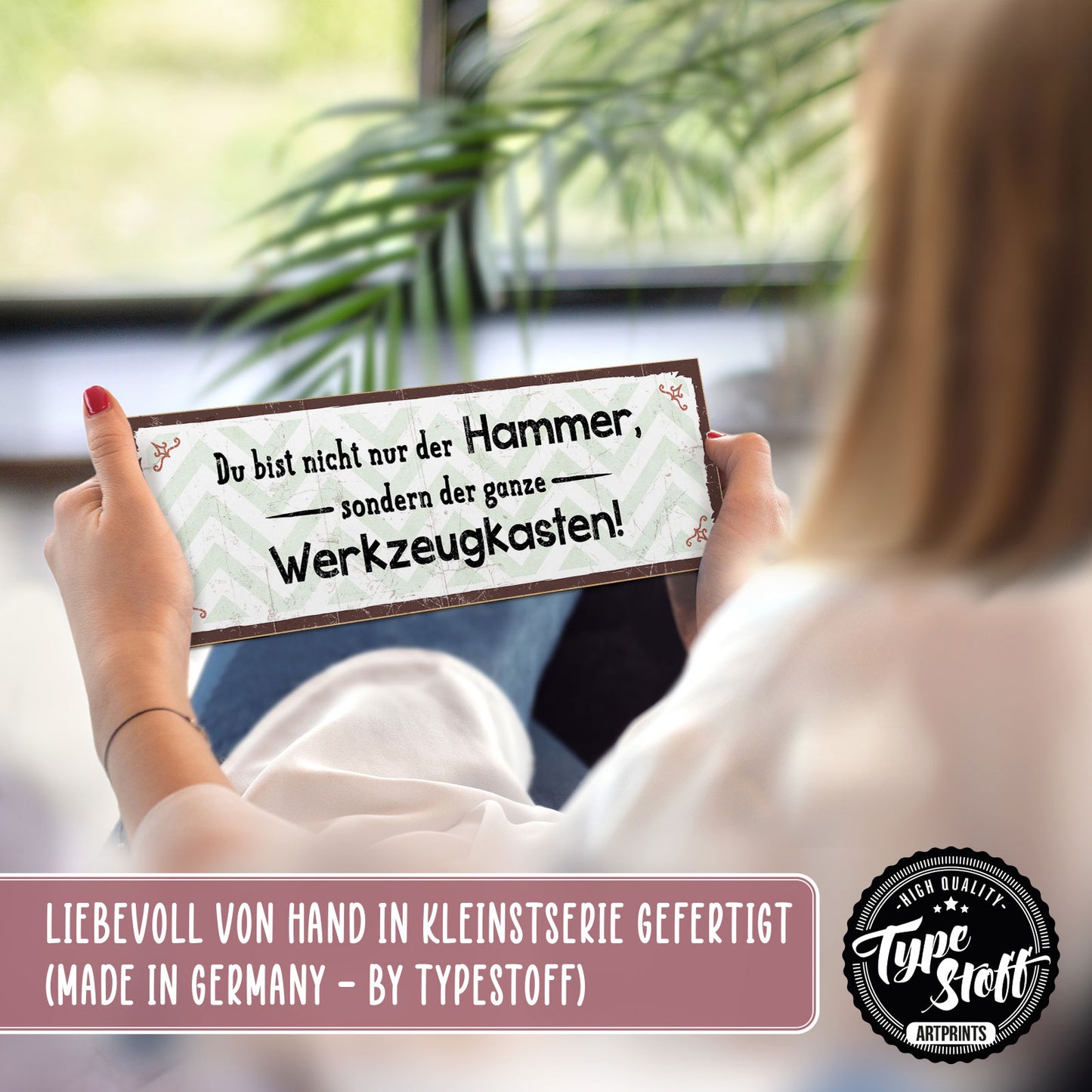 Holzschild mit Spruch - Liebe - Du bist nicht nur der Hammer – HS-KQ-00664
