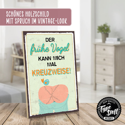 Holzschild mit Spruch - Hygge - der frühe Vogel – HS-GH-00675