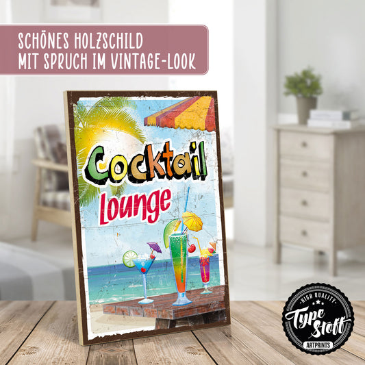 Holzschild mit Spruch - Cocktail-Lounge und Alkohol – HS-GH-00718