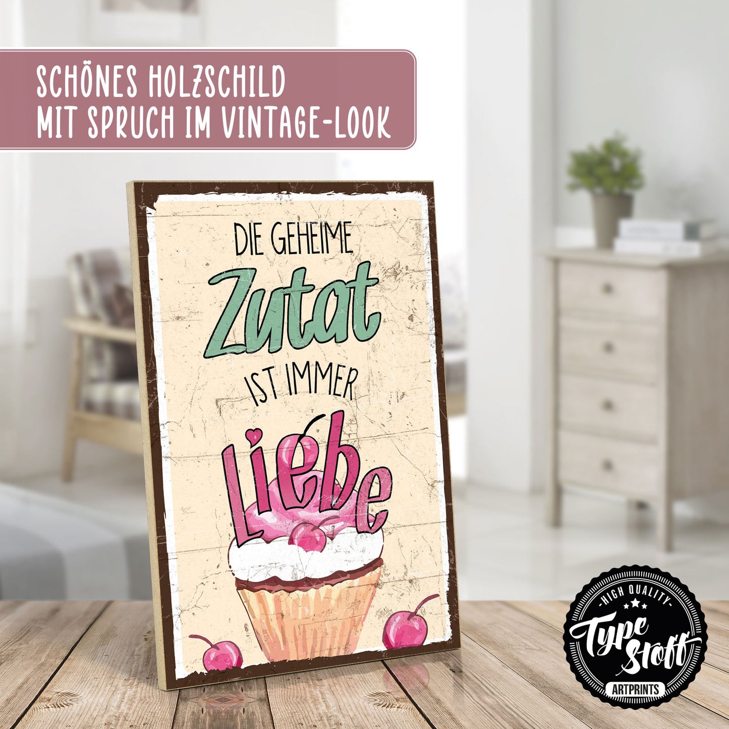 Holzschild mit Spruch - Liebe - Die geheime Zutat – HS-GH-00725