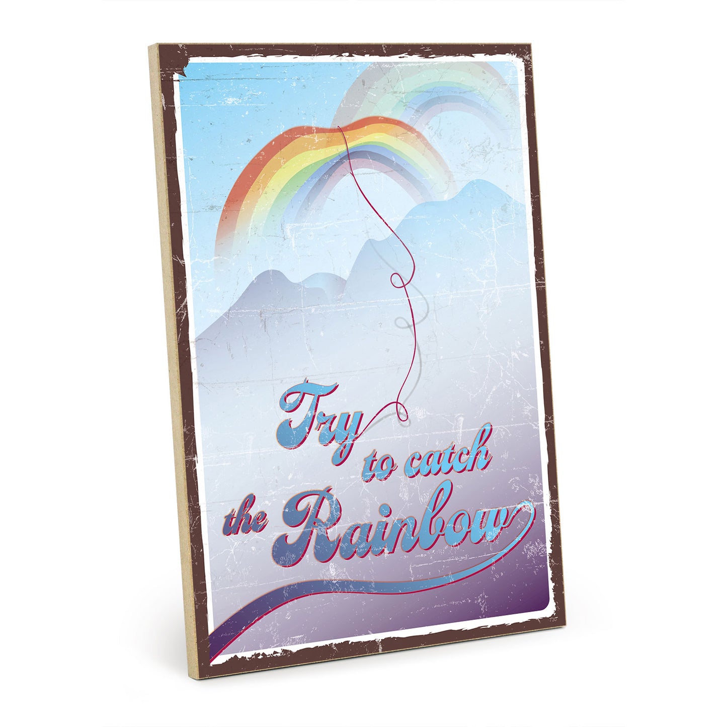 Holzschild mit Spruch - Hygge - Try to catch the rainbow – HS-GH-00732