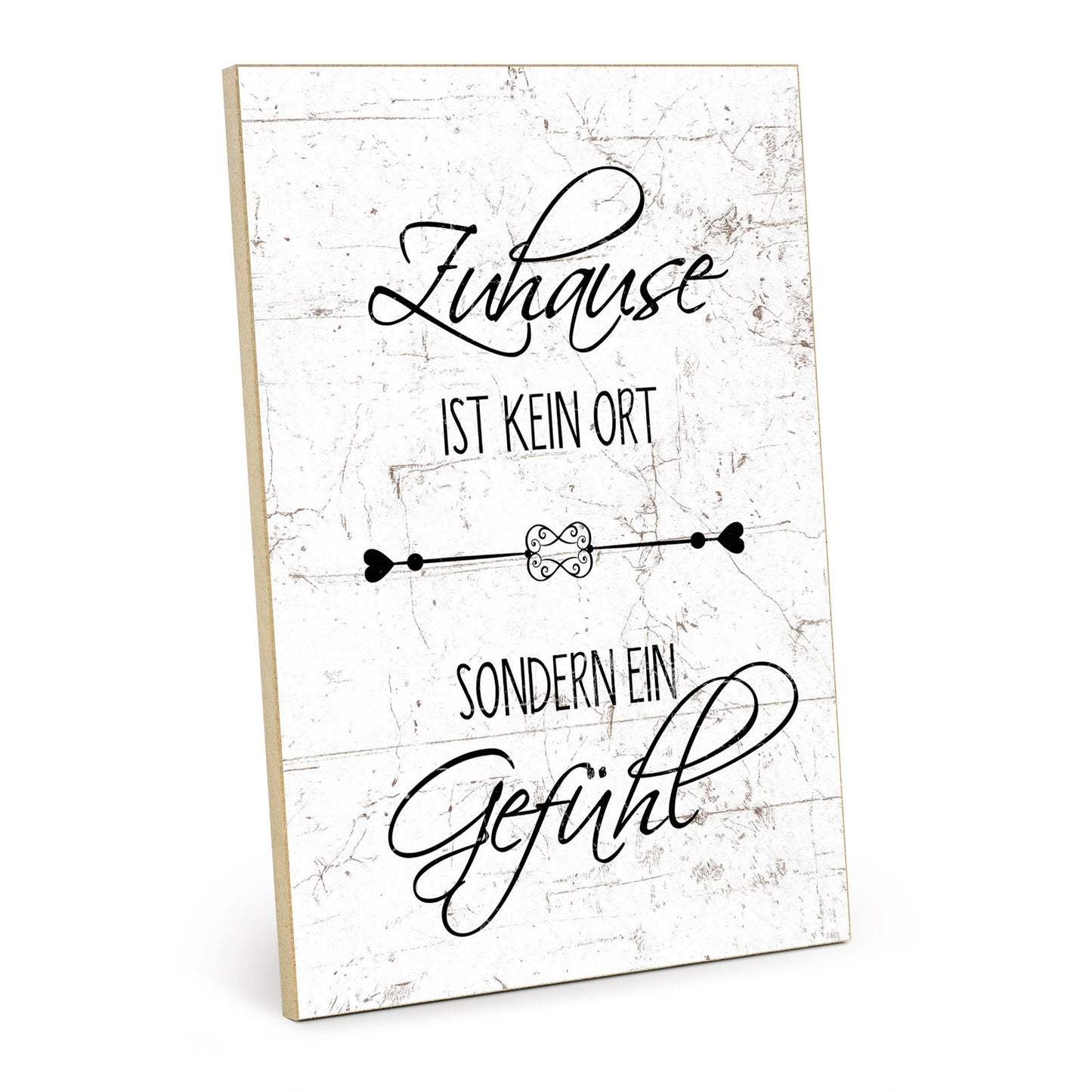 Holzschild mit Spruch - Zuhause - kein Ort - Gefühl – HS-GH-00746