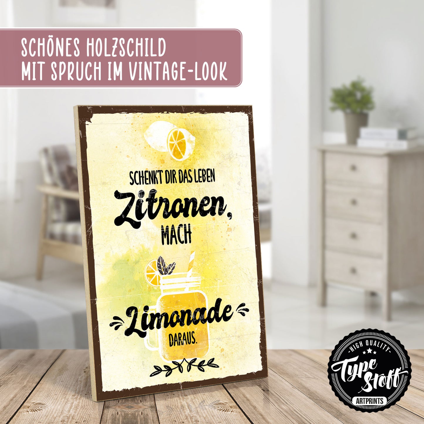 Holzschild mit Spruch - Motivation - Zitronen - Limonade – HS-GH-00760