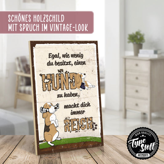 Holzschild mit Spruch - Hund macht immer glücklich – HS-GH-00781