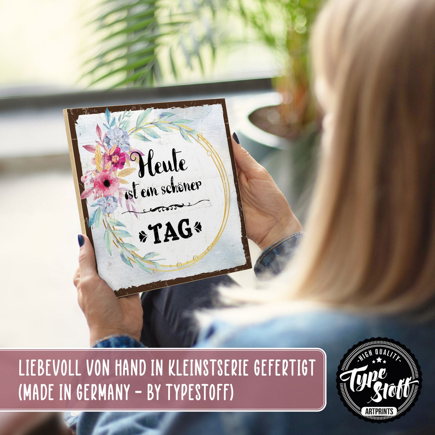 Holzschild mit Spruch - Hygge - Heute ist ein schöner Tag – HS-QN-00788