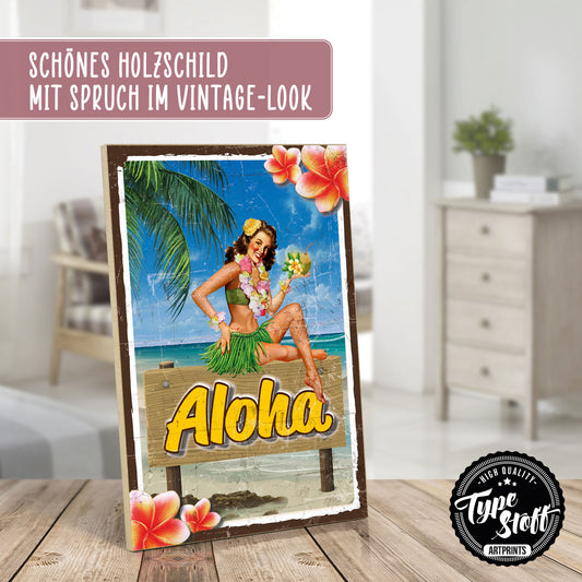 Holzschild mit Spruch - Aloha - Hawai – HS-GH-00789