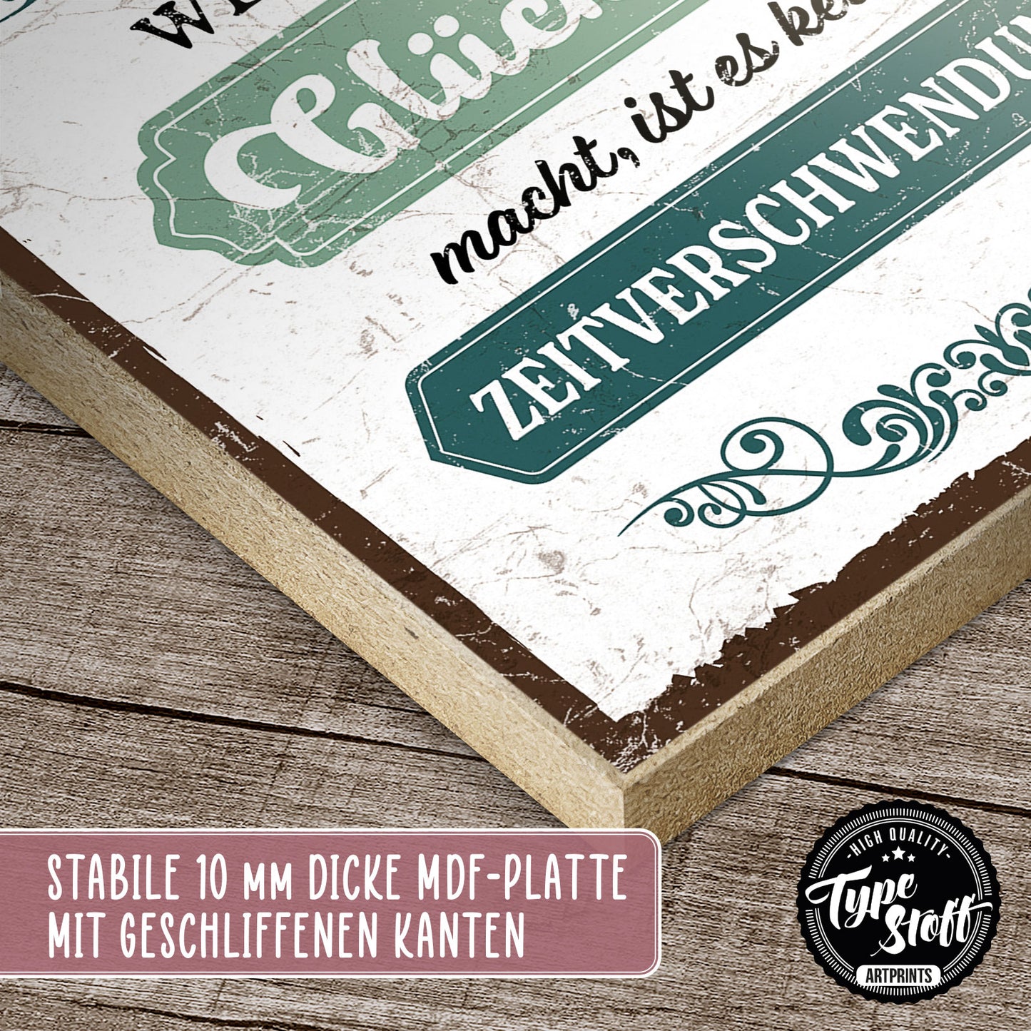 Holzschild mit Spruch - Hygge - Glück - Zeitverschwendung – HS-QN-00806