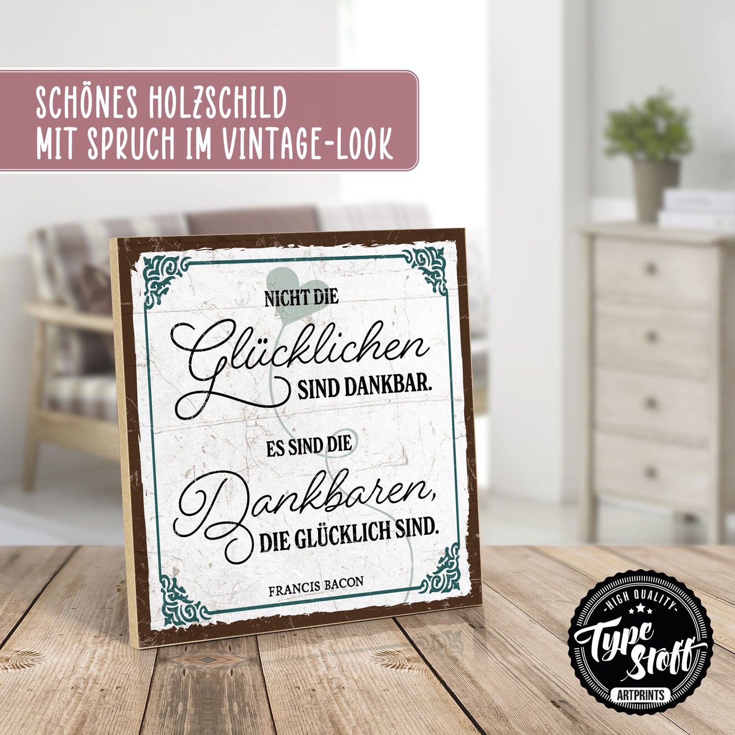 Holzschild mit Spruch - Hygge - Die Dankbaren sind glücklich – HS-QN-00836