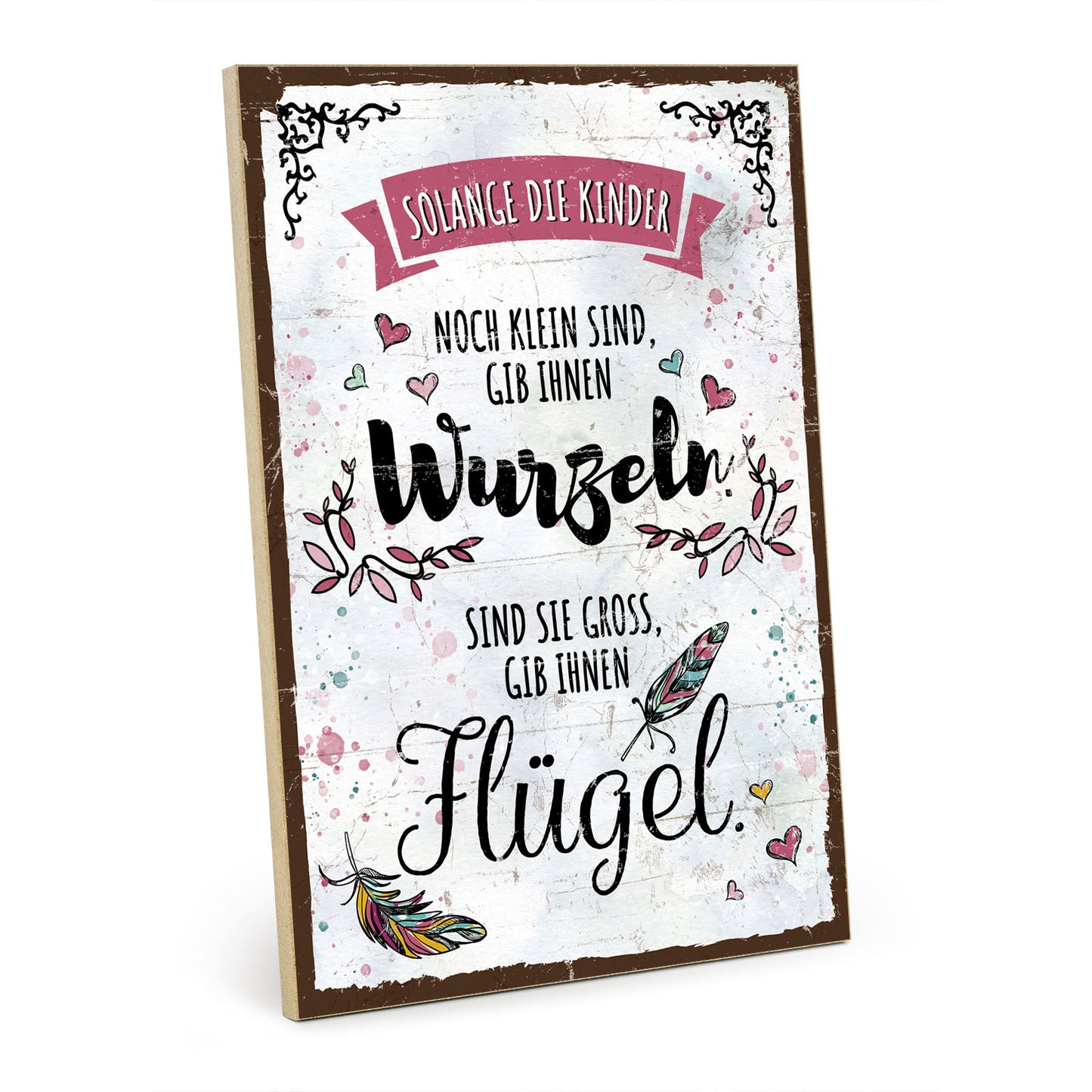 Holzschild mit Spruch - Kinder - Wurzeln - Flügel – HS-GH-00907