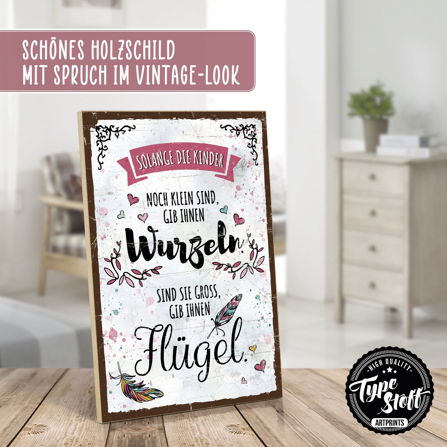 Holzschild mit Spruch - Kinder - Wurzeln - Flügel – HS-GH-00907