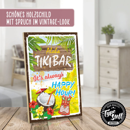 Holzschild mit Spruch - Aloha Tikibar - Hyppy Hour – HS-GH-00917