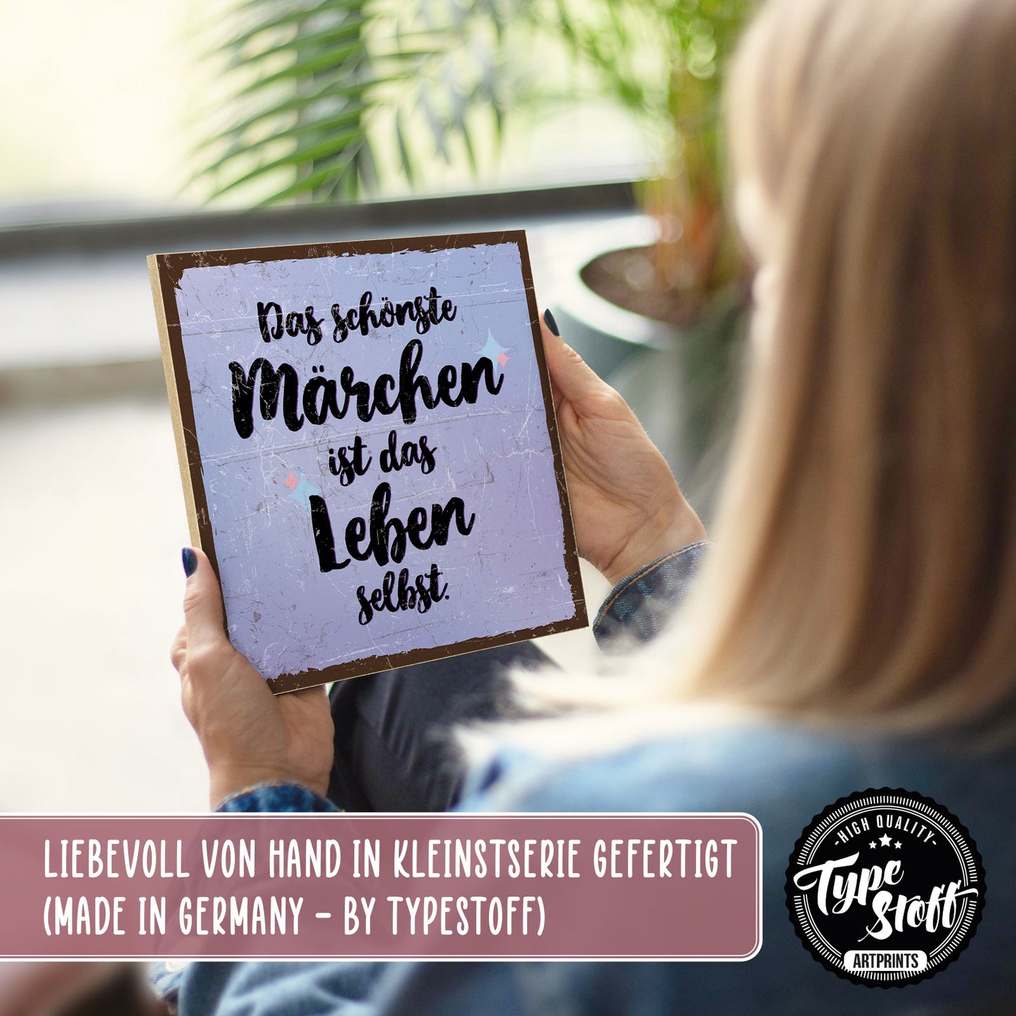Holzschild mit Spruch - Leben - Das schönste Märchen – HS-QN-00927