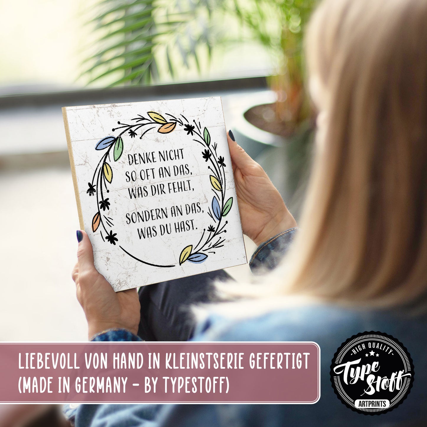 Holzschild mit Spruch - Hygge - Denke an das was du hast – HS-QN-00941