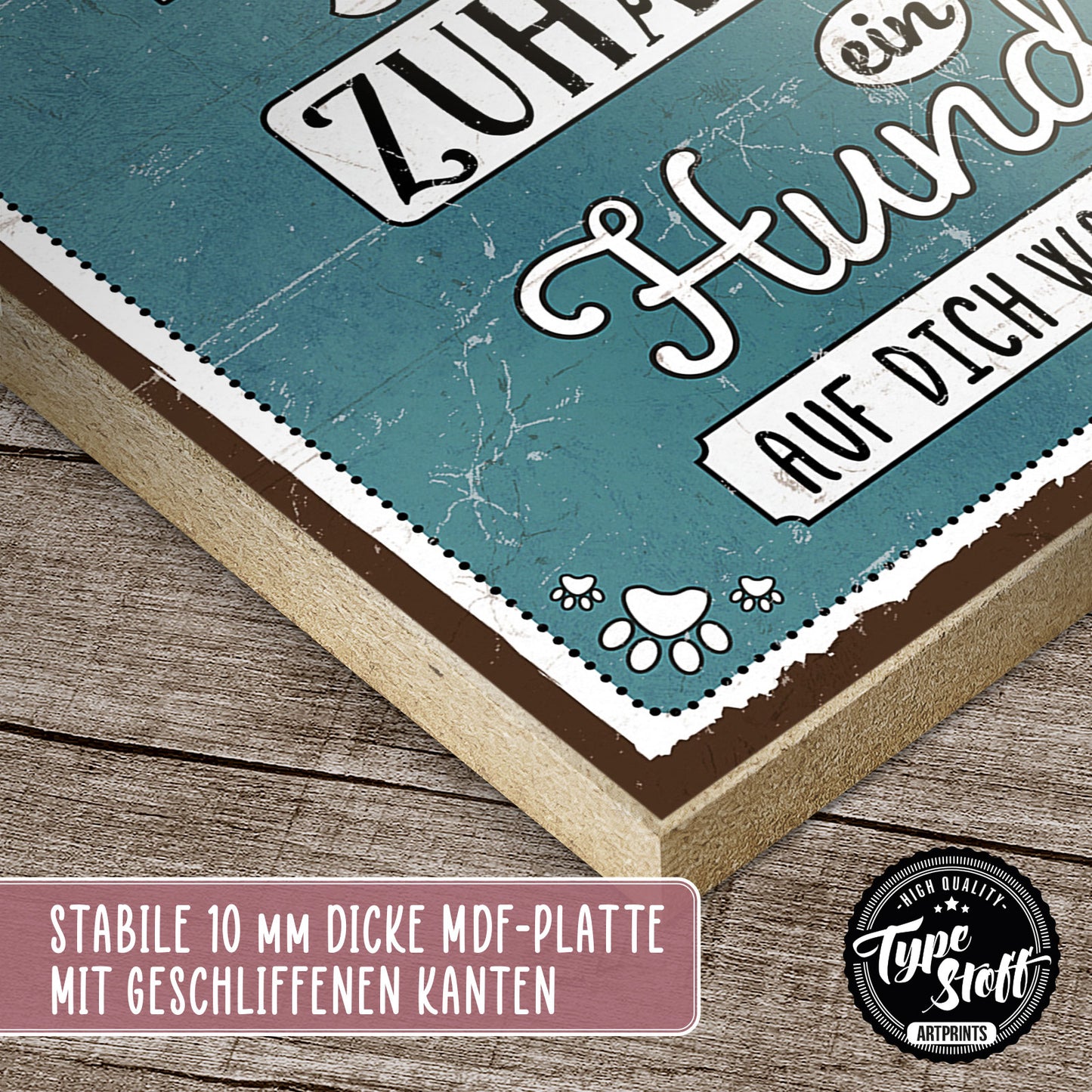 Holzschild mit Spruch - Hund - Es bibt keine schlechten Tage – HS-QN-00947